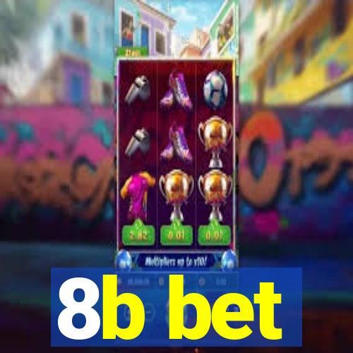 8b bet